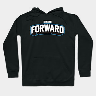 INSIDE FORWARD Hoodie